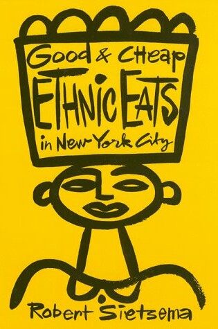 Cover of Good & Cheap Ethnic Eats in New York City