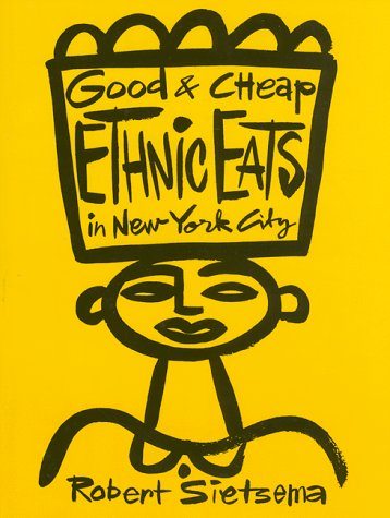 Book cover for Good & Cheap Ethnic Eats in New York City