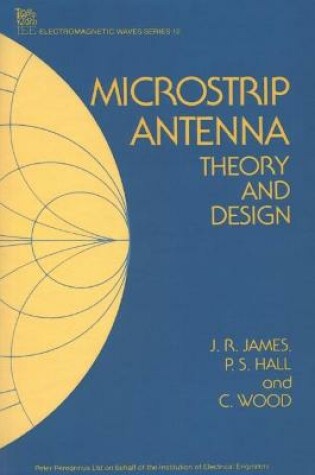 Cover of Microstrip Antenna Theory and Design