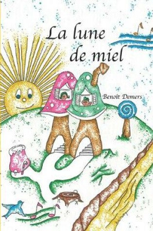 Cover of La lune de miel
