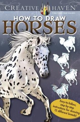 Cover of Creative Haven How to Draw Horses