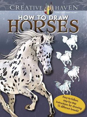 Book cover for Creative Haven How to Draw Horses