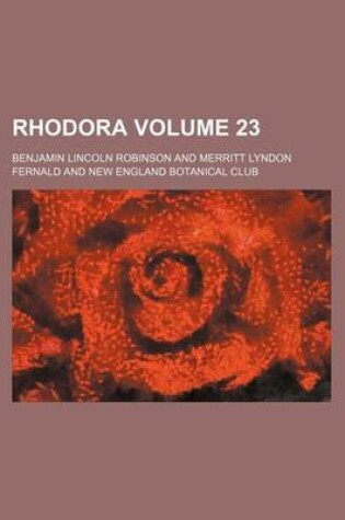 Cover of Rhodora Volume 23