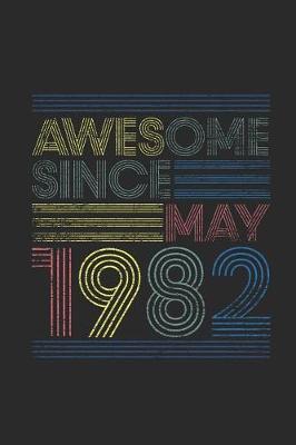 Book cover for Awesome Since May 1982