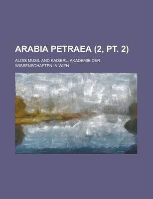 Book cover for Arabia Petraea (2, PT. 2 )