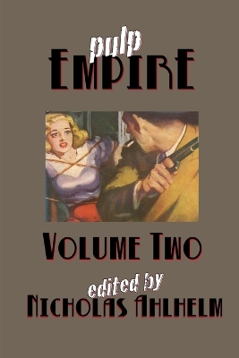 Book cover for Pulp Empire Volume Two