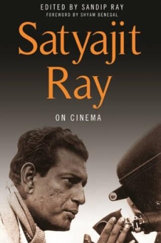 Cover of Satyajit Ray on Cinema