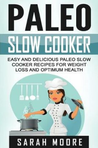 Cover of Paleo Slow Cooker