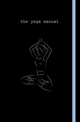 Cover of The Yoga Manual