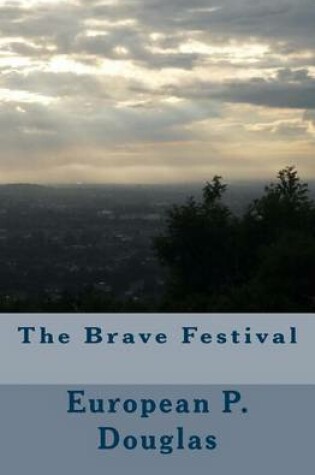 Cover of The Brave Festival