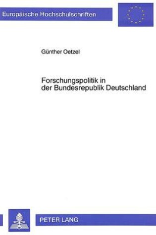 Cover of Forschungspolitik in Der Bundesrepublik Deutschland