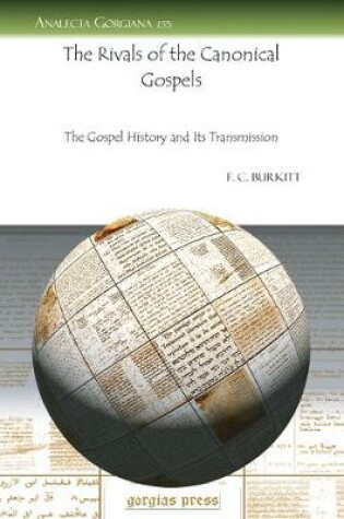 Cover of The Rivals of the Canonical Gospels