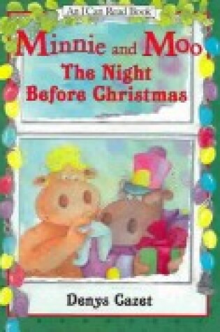 Cover of Minnie and Moo and the Night Before Christmas