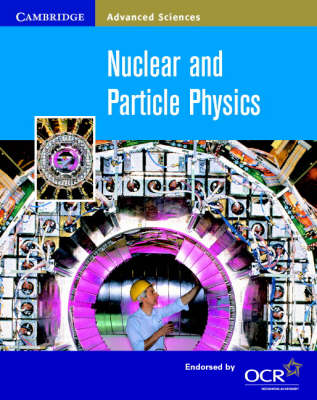 Book cover for Nuclear and Particle Physics