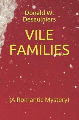 Cover of Vile Families
