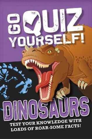 Cover of Go Quiz Yourself!: Dinosaurs