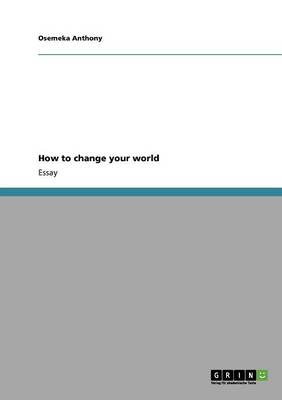 Book cover for How to change your world