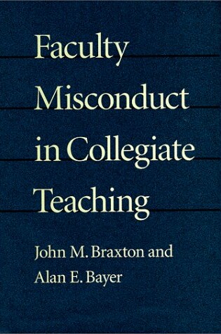 Cover of Faculty Misconduct in Collegiate Teaching