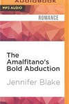 Book cover for The Amalfitano's Bold Abduction