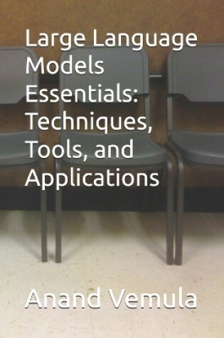 Cover of Large Language Models Essentials