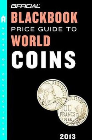 Cover of The Official Blackbook Price Guide to World Coins 2013, 16th Edition