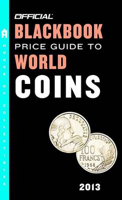 Cover of The Official Blackbook Price Guide to World Coins 2013, 16th Edition