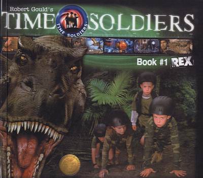 Book cover for Time Soldiers #1 Rex