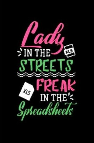 Cover of Lady in the streets freak in the spreadsheets