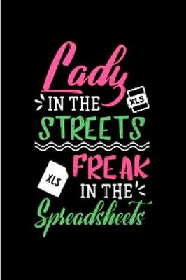 Book cover for Lady in the streets freak in the spreadsheets