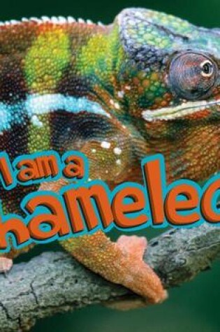 Cover of I Am a Chameleon