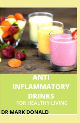 Book cover for Anti Inflammatory Drinks for Healthy Living