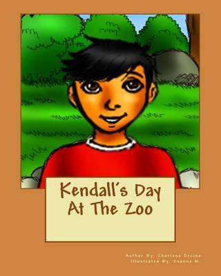 Book cover for Kendall's Day at the Zoo