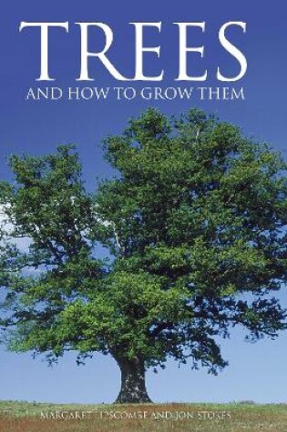 Cover of Trees and how to grow them