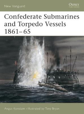 Book cover for Confederate Submarines and Torpedo Vessels 1861-65
