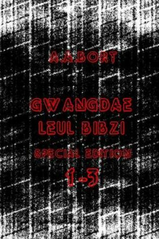 Cover of Gwangdae Leul Bibzi 1-3 Special Edition