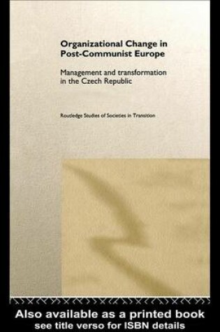 Cover of Organizational Change in Post-Communist Europe
