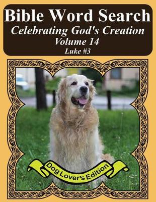 Book cover for Bible Word Search Celebrating God's Creation Volume 14