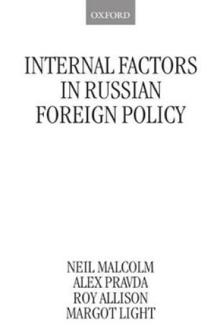 Cover of Internal Factors in Russian Foreign Policy