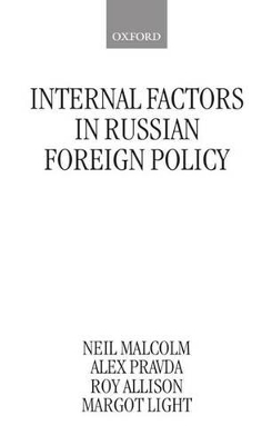 Book cover for Internal Factors in Russian Foreign Policy