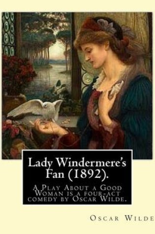 Cover of Lady Windermere's Fan (1892). By