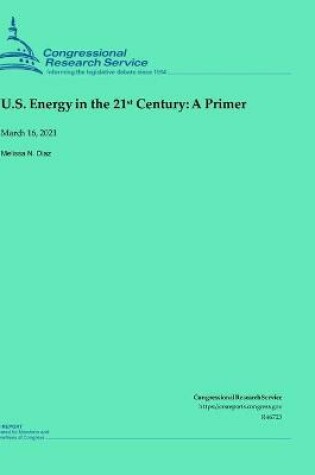 Cover of U.S. Energy in the 21st Century