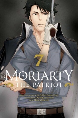 Cover of Moriarty the Patriot, Vol. 7