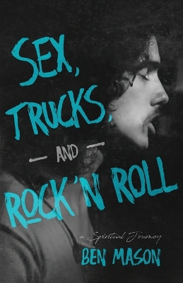 Book cover for Sex, Trucks, and Rock 'n Roll