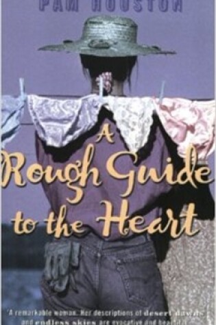Cover of A Rough Guide To The Heart