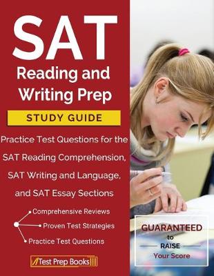 Book cover for SAT Reading and Writing Prep Study Guide & Practice Test Questions for the SAT Reading Comprehension, SAT Writing and Language, and SAT Essay Sections