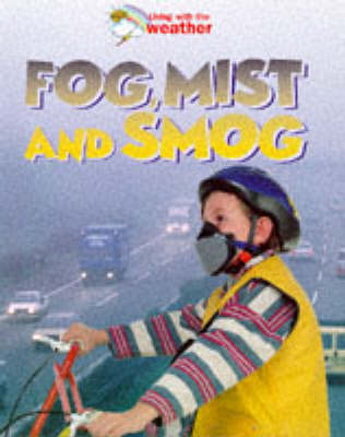 Cover of Fog, Mist and Smog