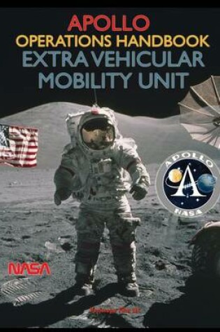 Cover of Apollo Operations Handbook Extra Vehicular Mobility Unit