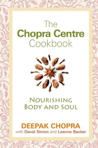 Cover of The Chopra Centre Cookbook