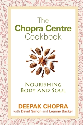 Book cover for The Chopra Centre Cookbook