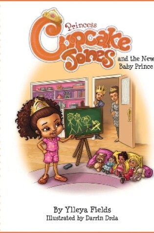 Cover of Princess Cupcake Jones and the New Baby Prince